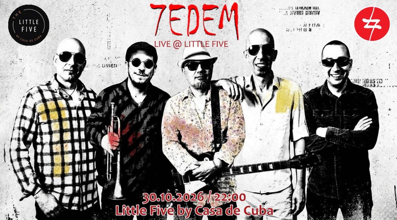 7EDEM разпалват реге, фънк и латино ритми в „The Little Five“ тази петък